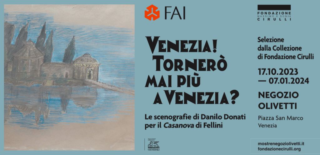 Venezia. Tornerò mai più a Venezia? Le scenografie di Danilo Donati per il Casanova di Fellini